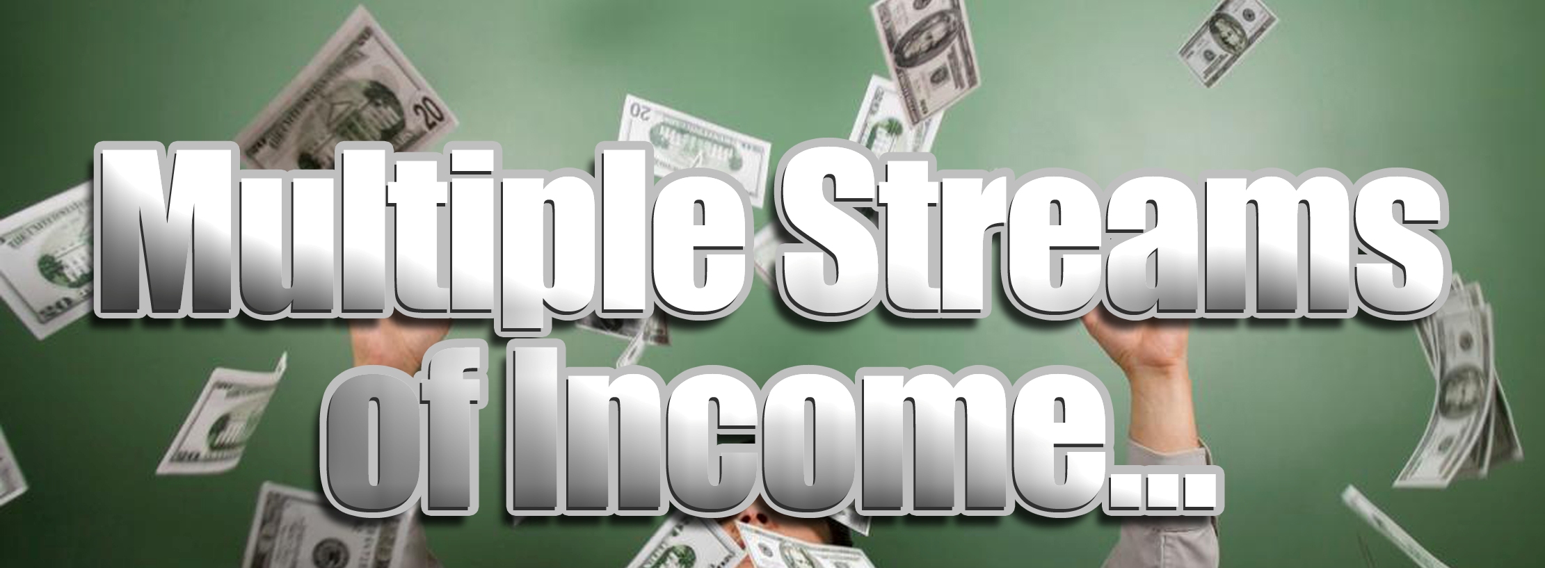 Developing multiple streams of income